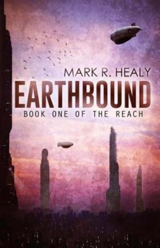 Earthbound (The Reach, Book 1)