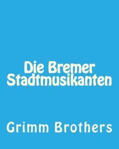 Die Bremer Stadtmusikanten