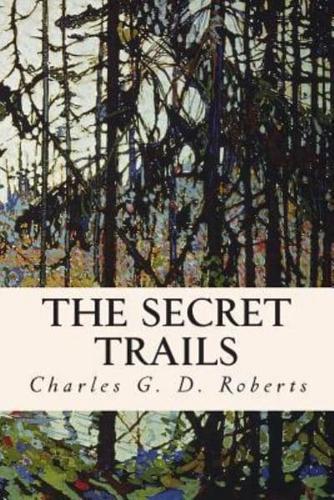 The Secret Trails