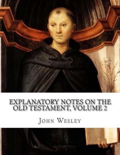 Explanatory Notes on the Old Testament, Volume 2