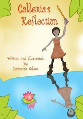 Callenia's Reflection