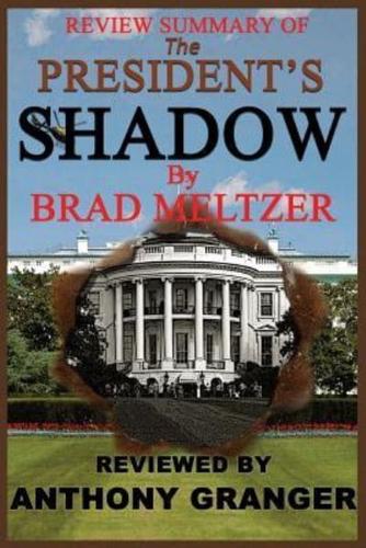 Review Summary of the President's Shadow by Brad Meltzer