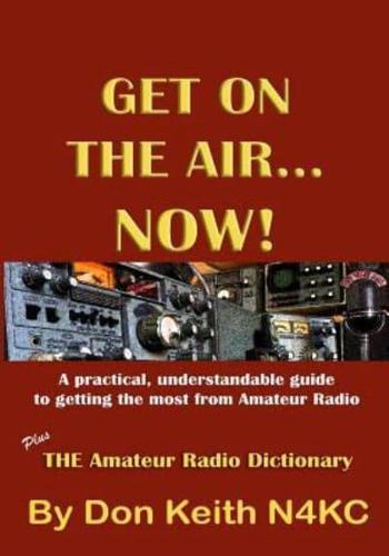 Get on the Air...Now!