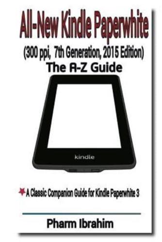 All-New Kindle Paperwhite (300 Ppi, 7th Generation, 2015 Edition)