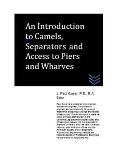 An Introduction to Camels, Separators and Access to Piers and Wharves