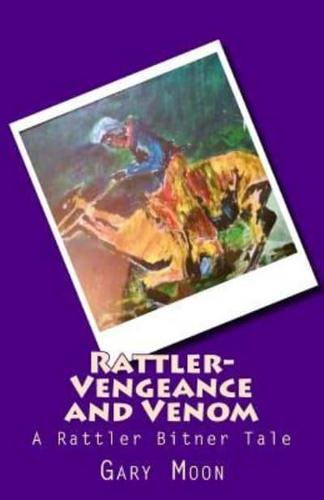 Rattler-Vengeance and Venom