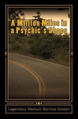 A Million Miles in a Psychic's Shoes