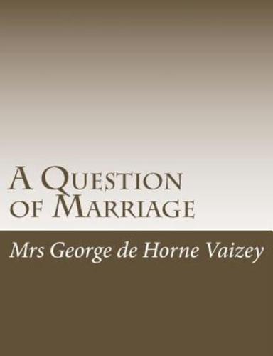 A Question of Marriage