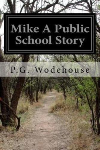 Mike A Public School Story