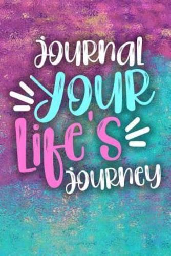 Journal Your Life's Journey