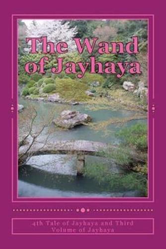 The Wand of Jayhaya