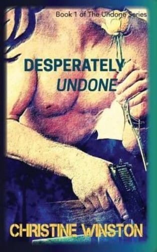 Desperately Undone