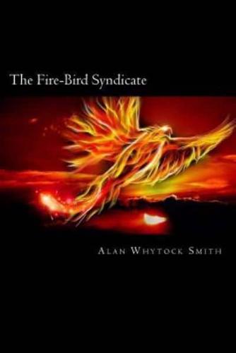 The Fire-Bird Syndicate