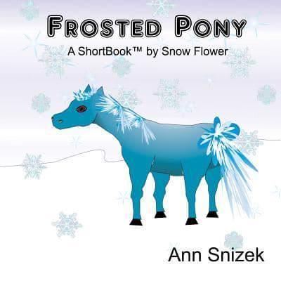Frosted Pony