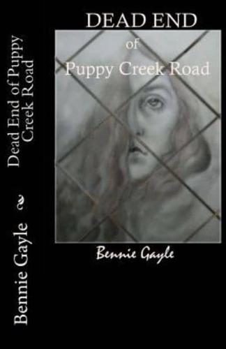 Dead End of Puppy Creek Road