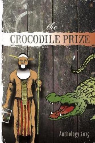 The Crocodile Prize Anthology 2015