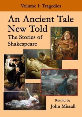 An Ancient Tale New Told - Volume 1