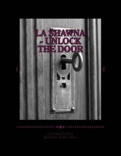 La Shawna - Unlock the Door