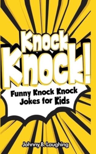 Knock Knock!