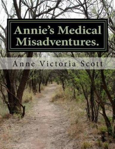 Annie's Medical Misadventures.