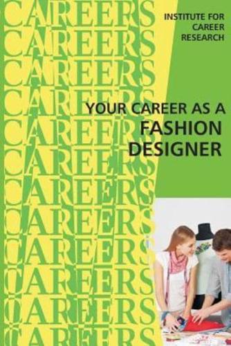 Your Career as a Fashion Designer