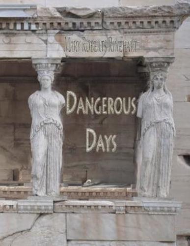 Dangerous Days