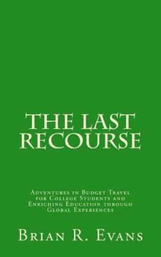 The Last Recourse