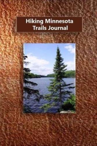 Hiking Minnesota Trails Journal