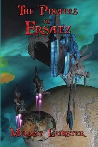 The Pirates of Ersatz