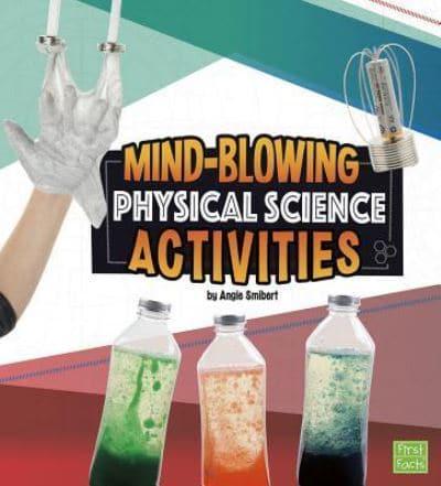 Mind-Blowing Physical Science Activities