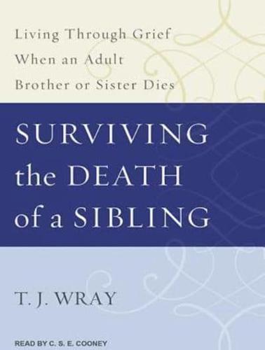 Surviving the Death of a Sibling