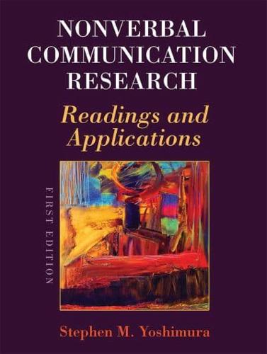 Nonverbal Communication Research: Readings and Applications
