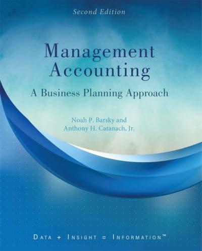 Management Accounting: A Business Planning Approach