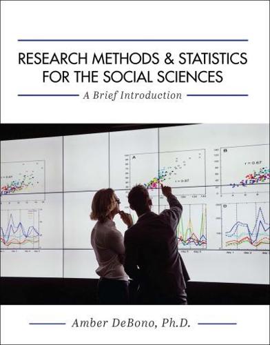 Research Methods and Statistics for the Social Sciences