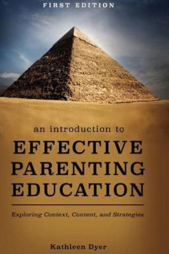 An Introduction to Effective Parenting Education
