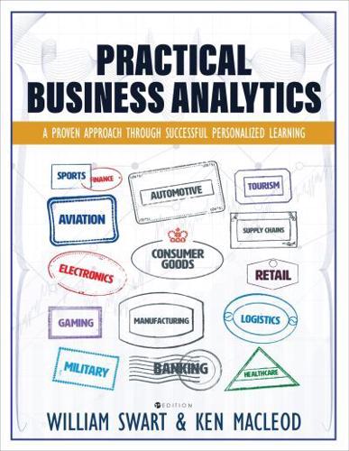 Practical Business Analytics: A Proven Approach through Successful Personalized Learning
