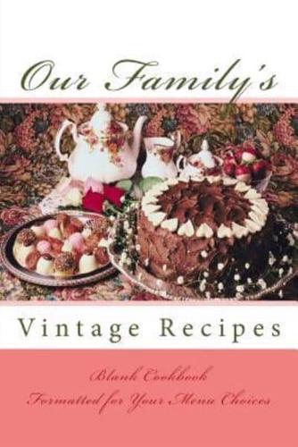 Our Family's Vintage Recipes