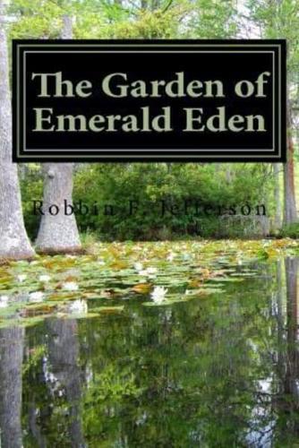The Garden of Emerald Eden