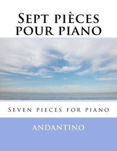 7 Pièces Pour Piano