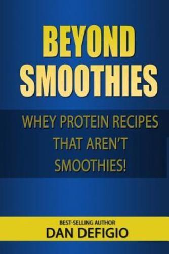 Beyond Smoothies