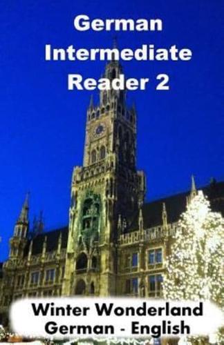 German Intermediate Reader 2
