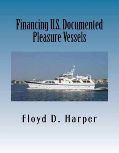 Financing U.S. Documented Pleasure Vessels