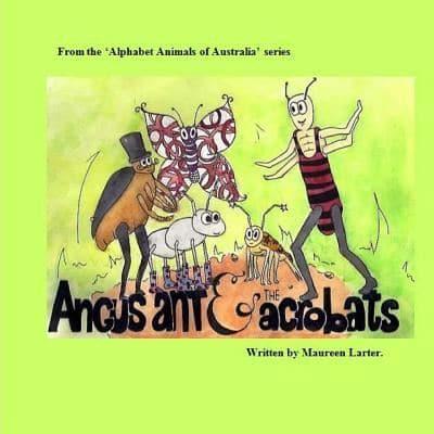 Angus Ant and the Acrobats