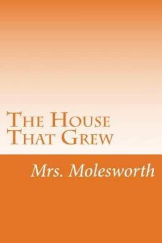 The House That Grew