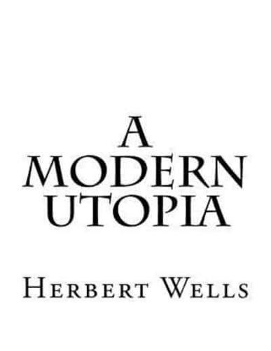 A Modern Utopia