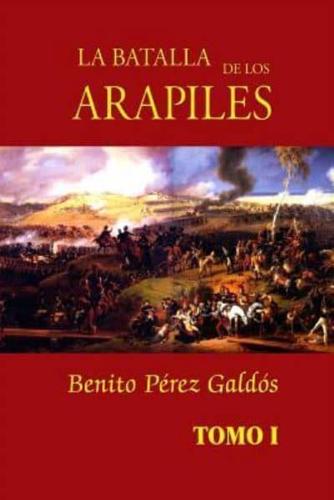 La Batalla De Los Arapiles (Tomo 1)