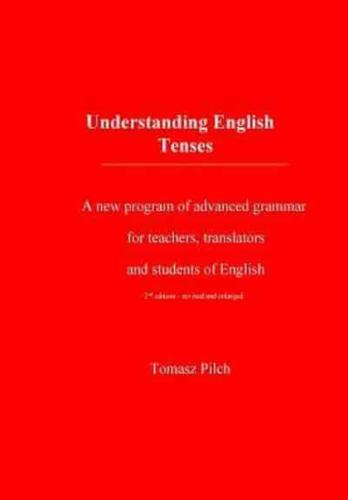 Understanding English Tenses 2nd Edition