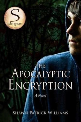 The Apocalyptic Encryption