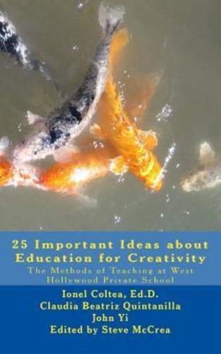 25 Important Ideas About Education for Creativity
