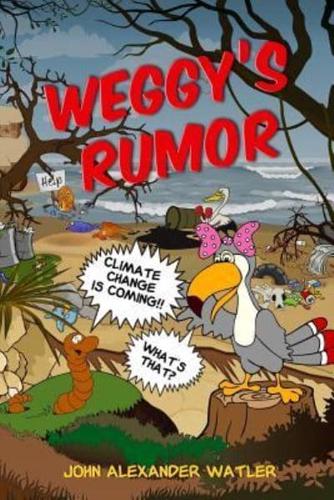 Weggy's Rumor